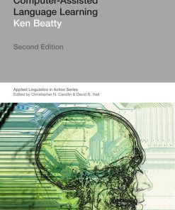 Teaching & Researching Computer Assisted Language Learning (2nd Edition)