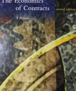 The Economics of Contracts A Primer 2nd Edition by Bernard Salanie ISBN 0262195259  978-0262195256