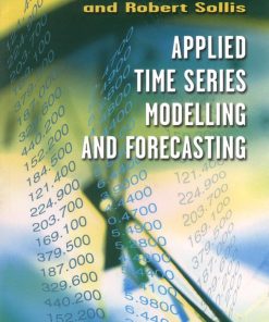 Applied time series modelling and forecasting 1st edition by Richard Harris, Robert Sollis ISBN 0470844434 978-0470844434