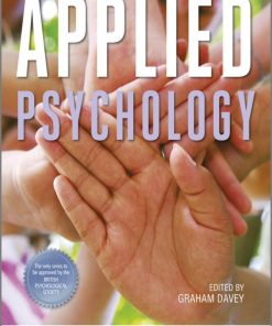 Applied Psychology BPS Textbooks in Psychology 1st edition by Graham Davey ISBN 1444331219 9781444331219