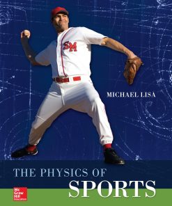 The Physics of Sports 1st Edition by Michael Lisa ISBN 0073513970 978-0073513973