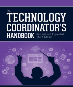 Technology Coordinator's Handbook 3rd Edition by Max Frazier, Doug Hearrington ISBN ‎ 1564843882 978-1564843883