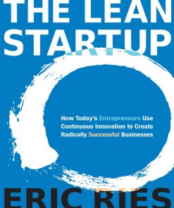 The Lean Startup 1st edition by Eric Ries ISBN 0307887898 978-0307887894