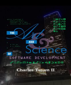 Art And Science Of Software Development The