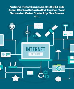 Arduino Interesting projects 3X3X3 LED Cube Bluetooth Controlle Generator Motor Control by Flex Sensor etc.. K Anbazhagan