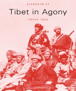 Tibet in Agony Lhasa 15 Edition
