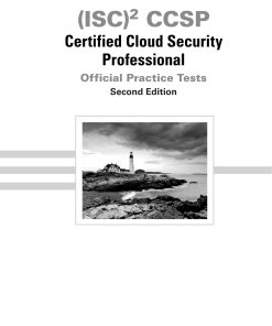 Sybex ISC CCSP Certified Cloud Security Professional Official Practice Tests nd Edition