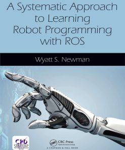 Systematic Approach to Learning Robot Programming with ROS A