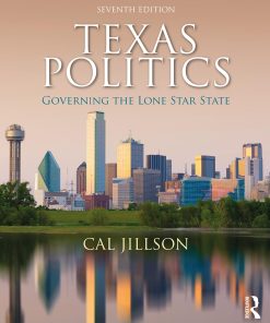 Texas Politics Governing the Lone Star State 7th Edition