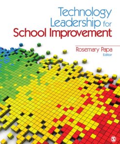 Technology Leadership for School Improvement