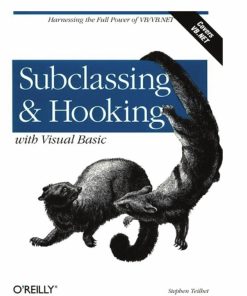 Subclassing and Hooking with Visual Basic 0596001185