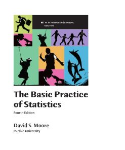 The Basic Practice of Statistics 4th edition by David Moore ISBN 0716774785 9780716774785