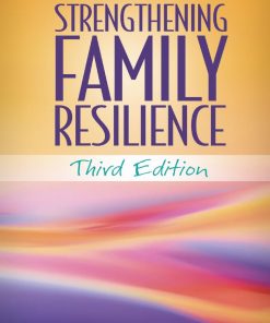 Strengthening Family Resilience 3rd edition by Froma Walsh ISBN 1462529860 978-1462529865