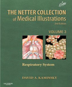 The Netter Collection of Medical Illustrations  2nd edition by David Kaminsky ISBN 143770574X 978-1437705744