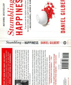 Stumbling on Happiness Stumbling on Happiness Stumbling on Happiness 1st edition by Daniel Gilbert ISBN 1400042666 978-1400042661