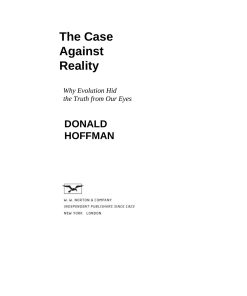 The Case Against Reality 1st edition by Donald Hoffman ISBN 0393541489 978 0393541489