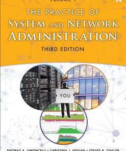 The Practice of System and Network Administration Volume 1 3rd edition by Thomas Limoncelli, Christina Hogan, Strata Chalup ISBN 0321919165 978-0321919168