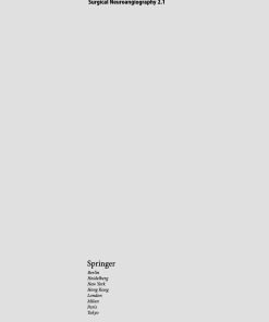 Surgical Neuroangiography 2nd Edition by Alejandro Berenstei