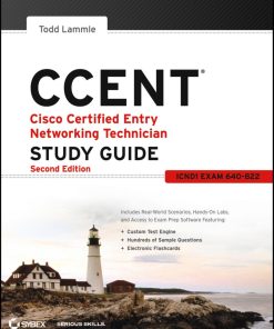 Sybex CCENT Cisco Certified Entry Networking Technician Study Guide ICND1 Exam 640 822 2nd Edition