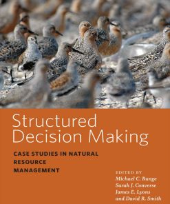 Structured Decision Making (Wildlife Management and Conservation)