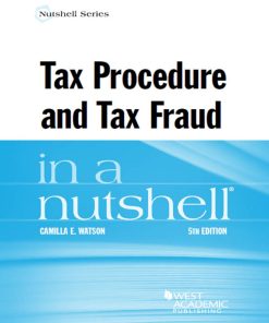 Tax Procedure and Tax Fraud in a Nutshell 5th