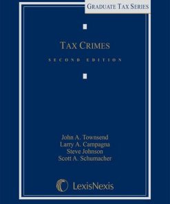 Tax Crimes (2015) (Lexisnexis Graduate Tax Series)