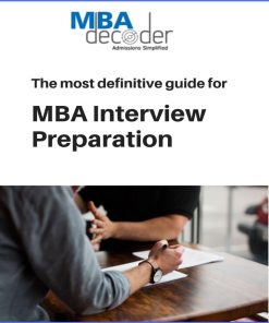 The most definitive guide for MBA interview preparation 1st edition by MBA Decoder ISBN B07KFN65ZT 978B07KFN65ZT