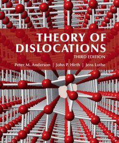 Theory of Dislocations 3rd edition by Peter Anderson, John Hirth, Jens Lothe ISBN 0521864364 ‎ 978-0521864367