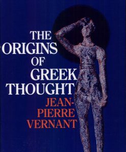 The Origins of Greek Thought 1st edition by Jean Pierre Vernant ISBN 0801492939 978-0801492938