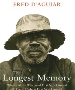 The Longest Memory 1st Edition by Fred D'aguiar 0099462214 978-0099462217