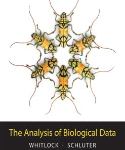 The Analysis of Biological Data 3rd Edition by Michael Whitlock,Dolph Schluter ISBN 131922623X 978-1319226237