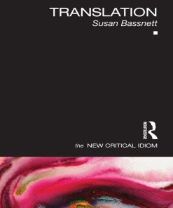 Translation (The New Critical Idiom) Susan Bassnett