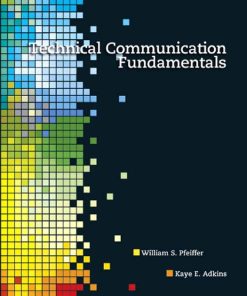 Technical Communication Fundamentals 1st William Pfeiffer