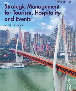 Strategic Management for Tourism Hospitality and Events; Third Nigel Evans