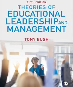 Theories of Educational Leadership and Management Tony Bush