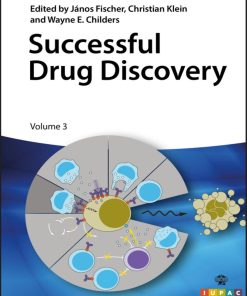 Successful Drug Discovery János Fischer