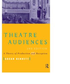Theatre Audiences Bennett Susan;