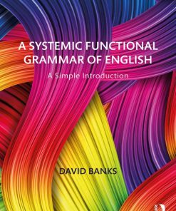 Systemic Functional Grammar of English A David Banks