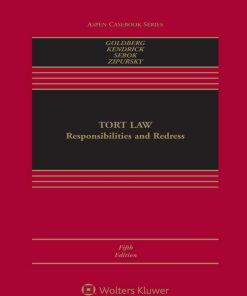 Tort Law 5th Edition By John Goldberg, Anthony Sebok, Benjamin Zipursky, Maria Kendrick ISBN ‎ 1543806805 ‎ 978-1543806809