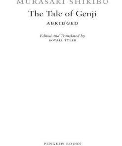 The Tale of Genji 1st edition by Murasaki Shikibu, Royall Tyler ISBN 014243714X 978-0142437148