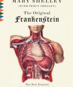 The Original Frankenstein 1st edition by Mary Shelley, Charles Robinson ISBN ‎ 0307474429 ‎ 978-0307474421