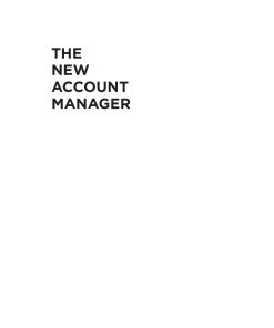 The New Account Manager 1st edition by Don Dickinson, Craig Dvis ISBN‎ B08W3HWFKC 978‎B08W3HWFKC