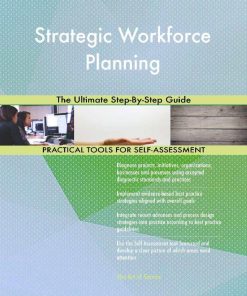 Strategic Workforce Planning The Ultimate Step By Step Guide Gerardus Blokdyk