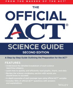 The Official ACT Science Guide 2nd edition by ACT ISBN 111978736X 978-1119787365