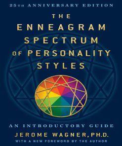 The Enneagram Spectrum of Personality Styles 1st Edition by Wagner Ph D Jerome ISBN 1722505222 9781722505226