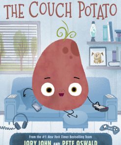 The Couch Potato 1st edition by Jory John, Pete Oswald ISBN 0062954539 978-0062954534