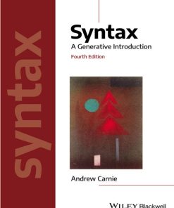 Syntax Introducing Linguistics 4th edition by Andrew Carnie ISBN 1119569230 978-1119569237