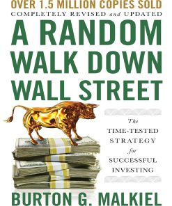 A Random Walk Down Wall Street 12th edition by Burton Malkiel ISBN 0393356939 9780393356939