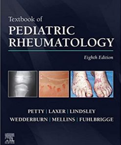 Textbook of Pediatric Rheumatology 8th edition by Ross Petty, Ronald Laxer, Carol Lindsley, Lucy Wedderburn, Robert Fuhlbrigge, Elizabeth ISBN 0323636543  9780323636544