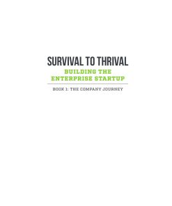 Survival to Thrival Building the Enterprise Startup Book 1 The Company Journey 1st edition by Bob Tinker, Tea Hea Nahm ISBN 1684014905  9781684014903